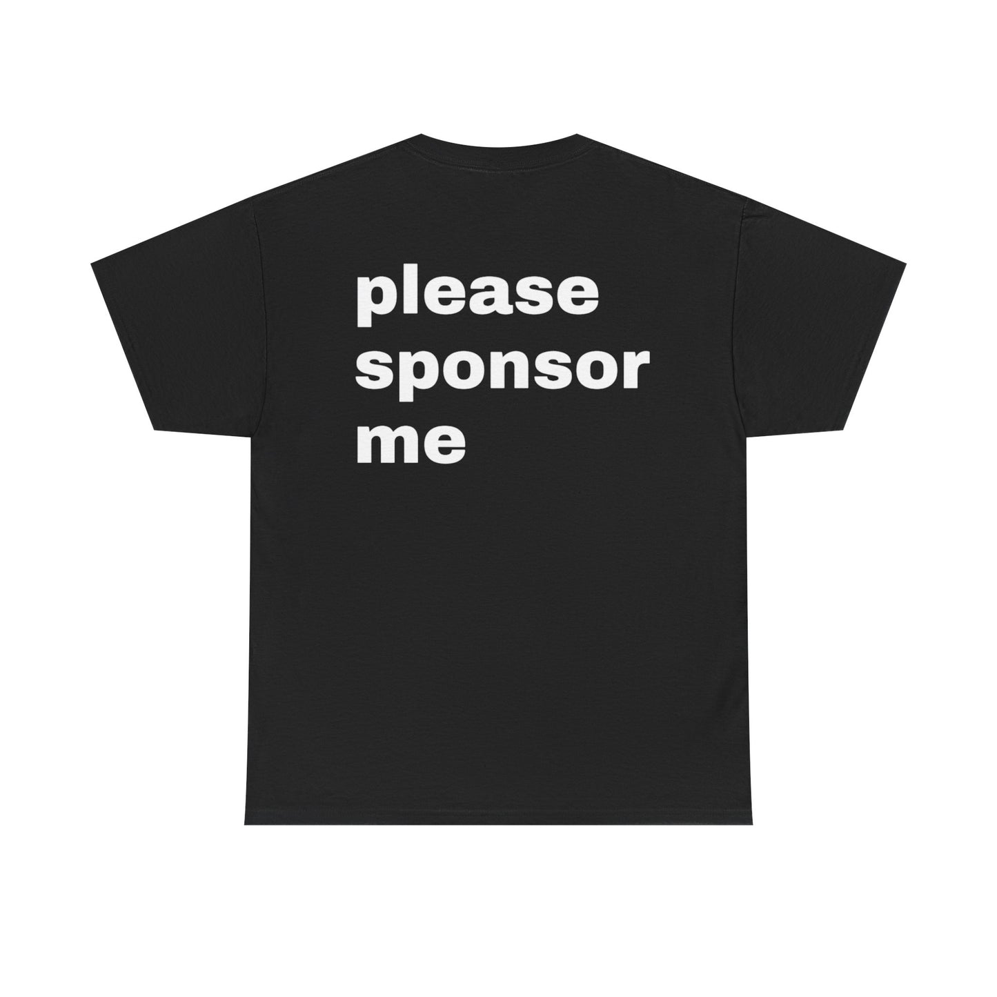 NRD "pls sponsor me" tee