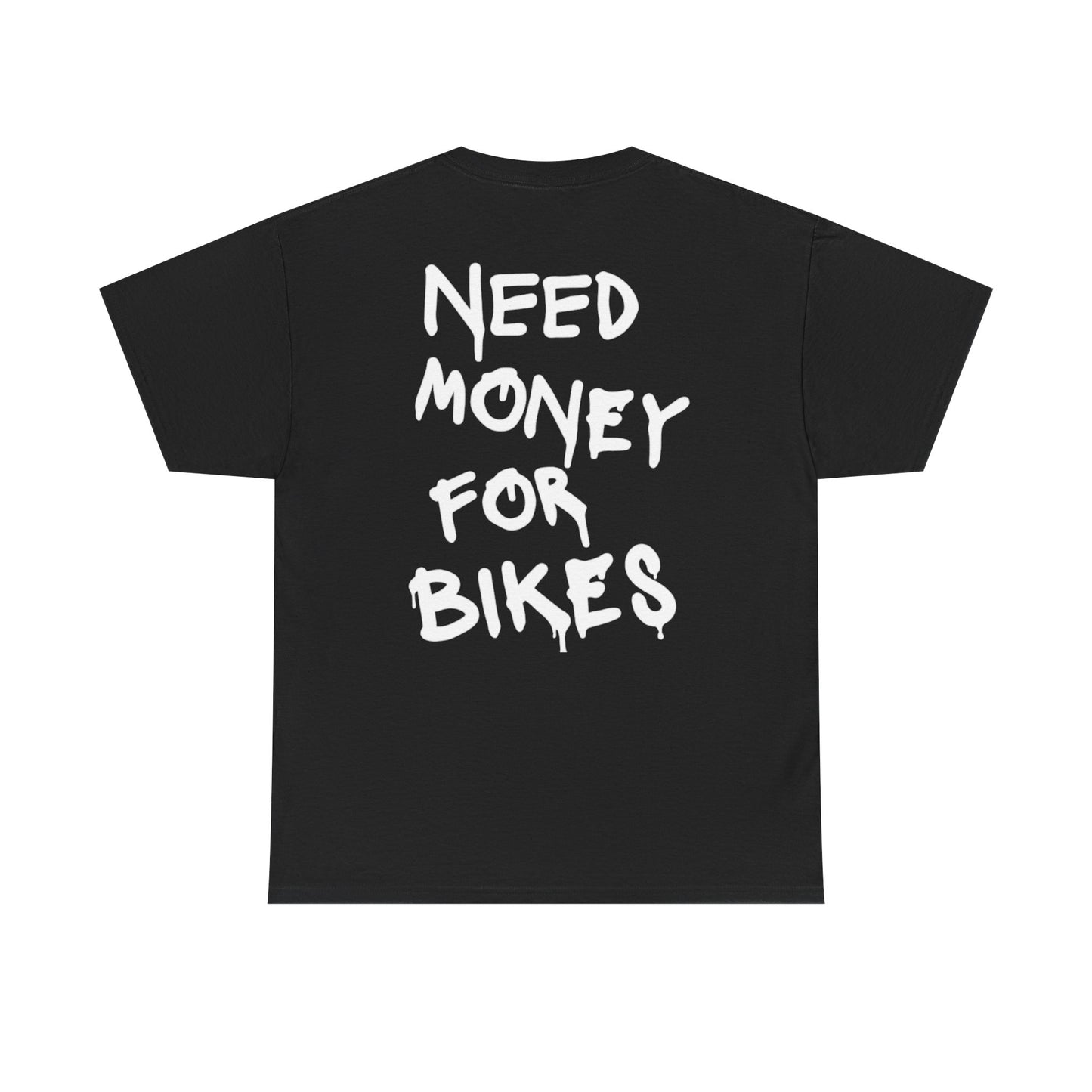 NRD "need money for bikes" tee